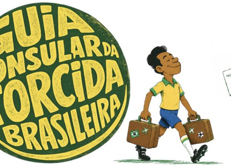 Itamaraty cria guia para brasileiros que viajarão para assistir à Copa