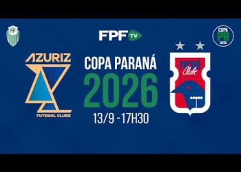 Azuriz x Paraná Clube AO VIVO: Assista ao jogo da Copa Paraná